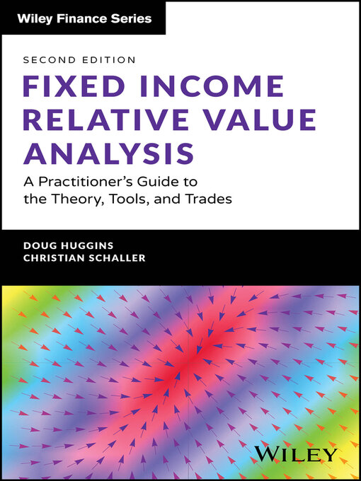 Title details for Fixed Income Relative Value Analysis + Website by Doug Huggins - Available